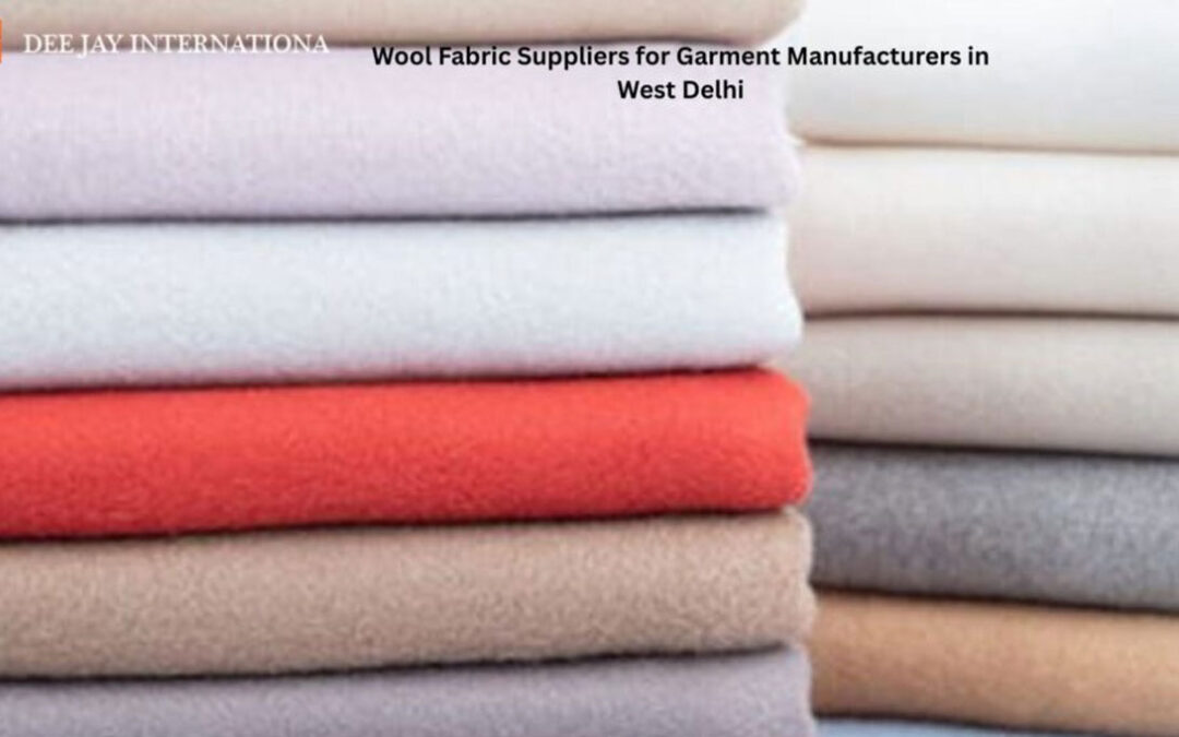 Wool Fabric Suppliers for Garment Manufacturers in West Delhi