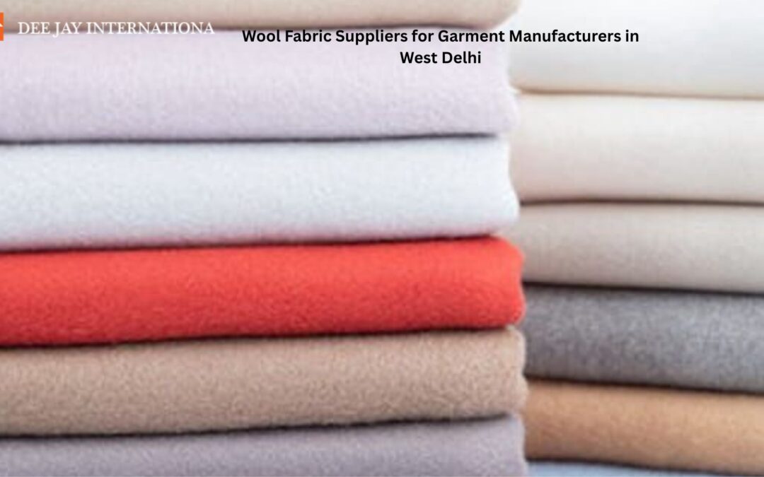 Wool Fabric Suppliers for Garment Manufacturers in West Delhi
